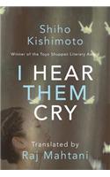 I Hear Them Cry