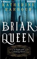 Briar Queen