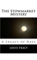 The Stowmarket Mystery