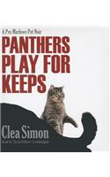 Panthers Play for Keeps: A Pru Marlowe Pet Noir(04 Pru Marlowe Pet Mysteries)