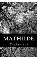 Mathilde: mémoires d'une jeune femme