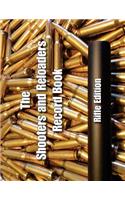 The Shooters and Reloaders Record Book