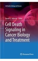 Cell Death Signaling in Cancer Biology and Treatment