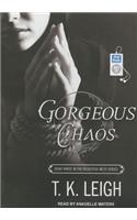 Gorgeous Chaos