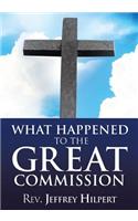 What Happened To The Great Commission