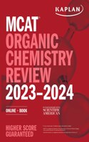 MCAT Organic Chemistry Review 2023-2024