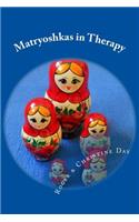 Matryoshkas in Therapy