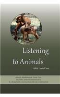 Listening to Animals