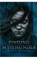 Finding My Thunder: (English)