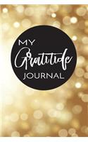 My Gratitude Journal: Gratitude Journal Notebook For Women V16
