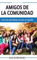 Amigos de la comunidad: Curso de aprendizaje-servicio en español