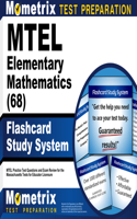 MTEL Elementary Mathematics (68) Flashcard Study System: MTEL Practice Test Questions and Exam Review for the Massachusetts Tests for Educator Licensure