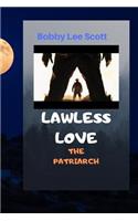 Lawless Love