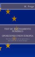 Test de RAZONAMIENTO NUMERICO. OPOSICIONES UNION EUROPEA