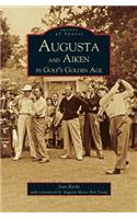 Augusta and Aiken in Golf's Golden Age