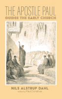 Apostle Paul Guides the Early Church