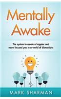 Mentally Awake