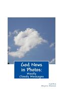 God News in Photos: Mostly Cloudy Messages