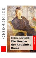 Die Wunder des Antichrist