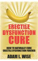 Erectile Dysfunction Cure
