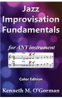 Jazz Improvisation Fundamentals: Color Edition
