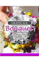 Grayscale Bouquet Coloring Book For Adutls Volume 3