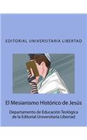 Mesianismo Historico de Jesus