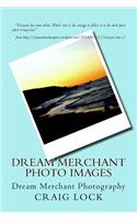 Dream Merchant Photo Images