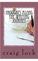 Thoughts Along the Writing Journey