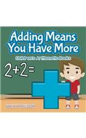 Adding Means You Have More Children's Arithmetic Books