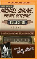 Michael Shayne, Private Detective, Collection 1