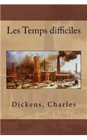 Les Temps difficiles