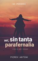Sin tanta parafernalia