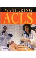 Mastering ACLS