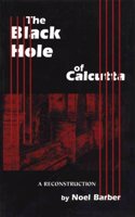 The Black Hole of Calcutta: A Reconstruction