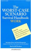 The Worst-Case Scenario Survival Handbook: Work