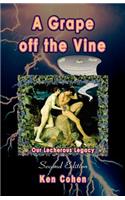 A Grape Off the Vine, Second Edition