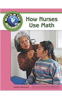 How Nurses Use Math