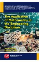 Application of Mathematics in the Engineering Disciplines