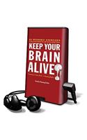 Keep Your Brain Alive