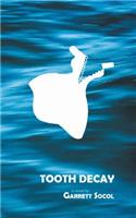 Tooth Decay