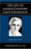 The Life of Sharatchandra Chattopadhyay