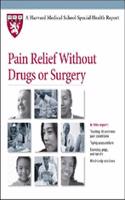 Pain Relief without Drugs or Surgery