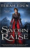 Sworn to Raise