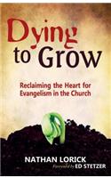 Dying to Grow