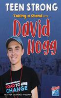 Taking a Stand with David Hogg