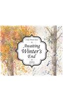 Awaiting Winters End