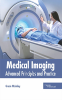 Medical Imaging: Advanced Principles and Practice