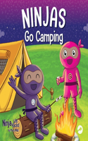 Ninjas Go Camping: A Rhyming Children's Book About Camping(76 Ninja Life Hacks)
