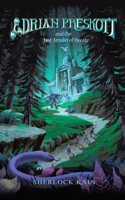 Adrian Preskott and the Lost Amulet of Hecate